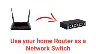 How to use WiFi Router as a Network Switch? | #wifi