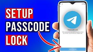 How to Setup Passcode Lock on Telegram - Secure Chats