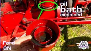 Ford 8N oil bath air filter explained. Do NOT make this mistake