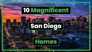 10 of the Most Magnificent Homes in San Diego