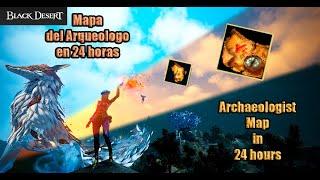 BDO | Mapa del Arqueologo en 24 horas / Archaeologist Map in 24 hours Black desert