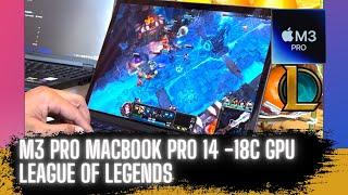 M3 Pro Gaming - Macbook Pro 14 2023  -  League of Legends Gaming Review - #apple #macbook #macgaming