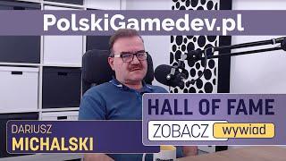 Hall of Fame #7: Dariusz Michalski