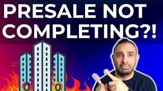 Buying A Presale Condo That Doesn't Get Completed - What Happens Next? | Vancouver Real Estate