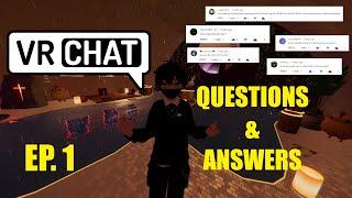 VRChat Q&A EP. 1 - PC VR / Mods / Favorite Avatars / Oculus Quest 2 128 or 256GB / FPS / Performance