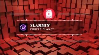 Slammin' ( Music For Your Videos)