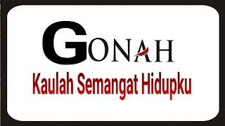 GONAH BAND - KAULAH SEMANGAT HIDUPKU #noah #ariel #sunoai