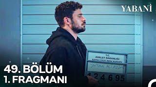 Yabani 49. Bölüm 1. Fragmanı | Her Şeyin Başı Hande!