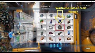 Warframe Calda Toroid farmen 2023/2024 (Deutsch)