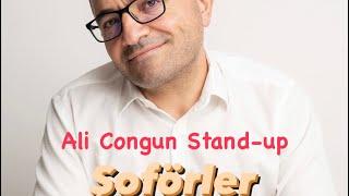 Ali Congun Stand-up “Şoförler”