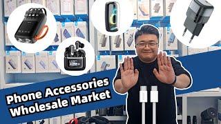 Mobile Phone Accessories Manufacturers: How to buy from China Phone Accessories Wholesale Market