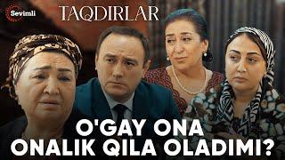 TAQDIRLAR -O'GAY ONA  ONALIK QILA OLADIMI?