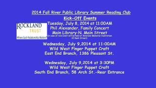 2014 Fall RIver Library Summer Reading Club PSA