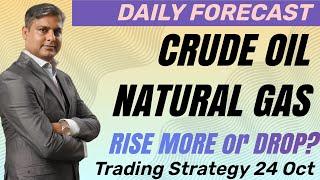 Crude OIL WTI Forecast & Prediction Today | Natural Gas Price Live Update Today 24 Oct