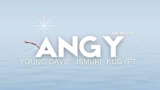 Young Davie & Ismuki - Angy ( Feat Kugypt ) Audio