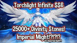 Torchlight SS6 // 25000+ Divinity Stones Hand-In!