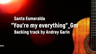 You’re my everything - backing track by Andrey Garin