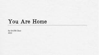 You Are Home for SATB Choir (Lalonde) - Score Video