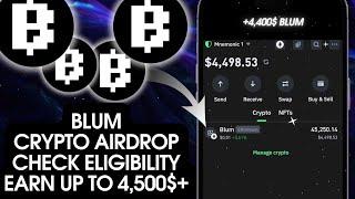 BLUM Airdrop STARTED NOW | Earn Up To 4,500$+ Blum | Fast Crypto Airdrop Guide