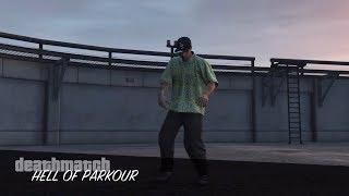 GTA Online Deathmatch 11-Hell of Parkour