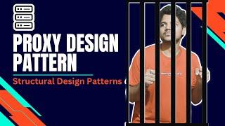 PROXY Design Pattern in Java | Free Design Patterns Tutorial | Gang of Four