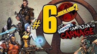 Borderlands 2: Месилово дядюшки Торрги ч.6 [ "Скажи это нам в лицо!" ]