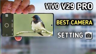 vivo V29 5g best camera setting|| vivo V29 camera quality setting kaise kare