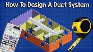 Ductwork sizing, calculation and design for efficiency - HVAC Basics + full worked example