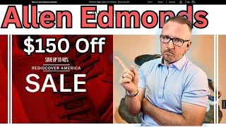 Allen Edmonds Rediscover America Sale 2024! Worth It??