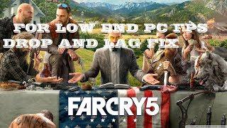 TOP 4 WAYS TO FIX FAR CRY 5 LAG AND FPS DROP / RUN ON LOW END PC (100% WORKS)