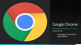 Google Chrome Intune Deployment Guide