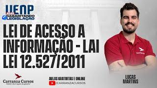 UENP - Lei de Acesso a Informação - LAI - Lei 12.527/2011 - Prof. Lucas Martins