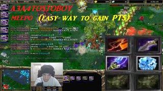 DOTA A3A4TOSTOBOY  Meepo easy way gain pts