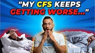 How to Stop Getting Worse if You Have CFS | CHRONIC FATIGUE SYNDROME