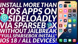 Install Sparsebox iOS 18 & Fix Sideloadly 3 App Limit No Jailbreak | Fix 3 App Limit iOS 18 | Easy