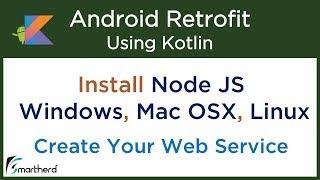 Installing Node and NPM on Windows, Mac OS X, and Linux [ Ubuntu ]. Retrofit Android Tutorial #2.4