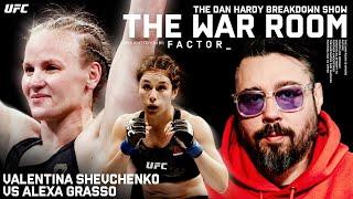 Valentina Shevchenko vs Alexa Grasso | Dan Hardy Breakdown, The War Room Ep. 254
