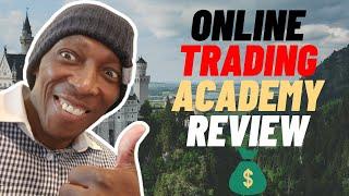 Online Trading Academy Review - Is Online Trading Academy Scam or Legit?