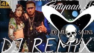 Saiyaan Ji DJ Remix - Yo Yo Honey Singh | Dj Mukul Saini