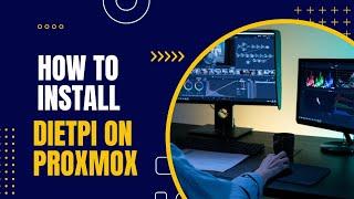 How to Install DietPi on Proxmox Server: Step-by-Step Guide