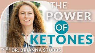 The Power of Ketones: fuel energy, optimize recovery & build strength as you age with Brianna Stubbs
