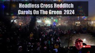 Headless Cross Redditch Carols On The  Green 2024