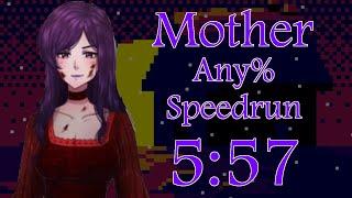 Mother: Any% Speedrun: 5:57 (WR)