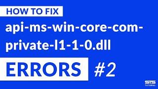 api-ms-win-core-com-private-l1-1-0.dll Missing Error Fix | #2 | 2020