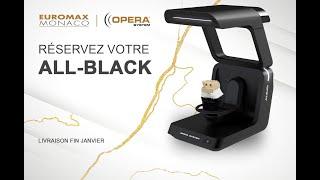 Réservez votre scanner ALL BLACK Opera System