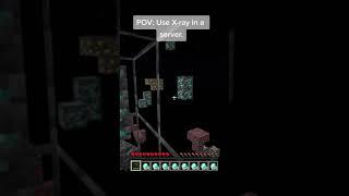 Pov : Use X-Ray in a server #shorts #minecraft #meme