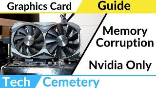 Guide - Diagnosing memory corruption on select Nvidia GPUs using MATS