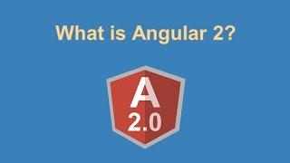 What is Angular 2