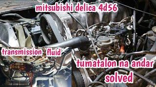 MITSUBISHI DELICA||4D56||TUMATALON NA ANDAR||SOLVED||