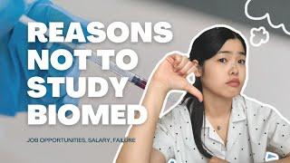 5 Reasons Why You SHOULD NOT Study Biomedical Science